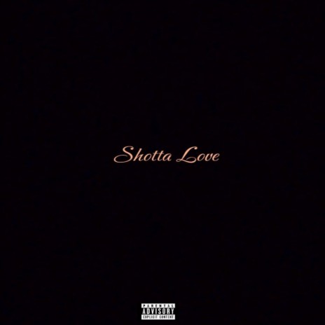 Shotta Love | Boomplay Music