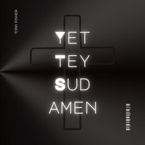 Yet Tey Sud Amen (Acoustic Version) | Boomplay Music