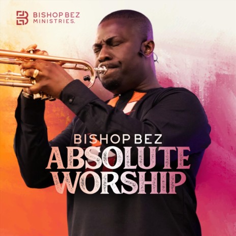 Absolute Worship | Boomplay Music