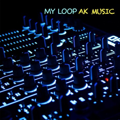 My Loop (Original Mix)