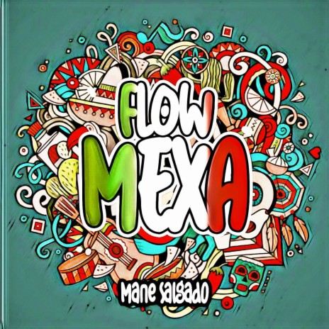 Flow Mexa | Boomplay Music