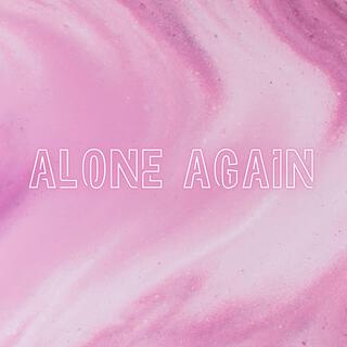 Alone Again