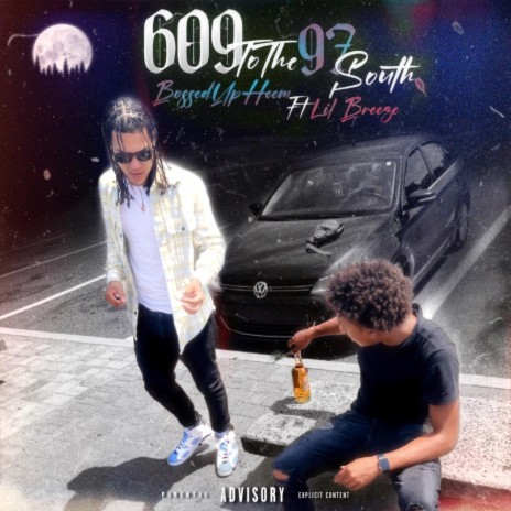 609 To The 97 South ft. Lil Breeze | Boomplay Music