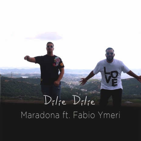 Dilie Dilie ft. Fabio Ymeri