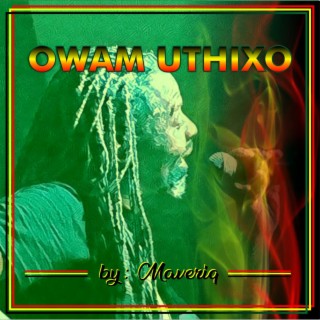 OWAM UTHIXO (The Full Album)