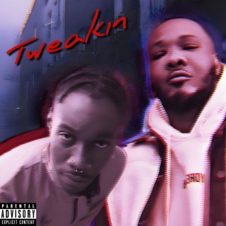 Tweakin ft. Bugz Gutta lyrics | Boomplay Music