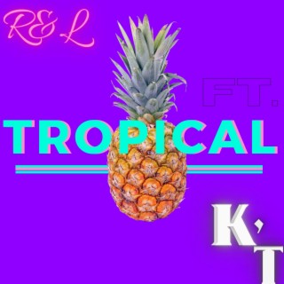 Tropical