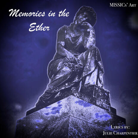 Memories in the Ether | Boomplay Music