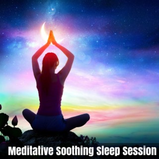 Meditative Soothing Sleep Session