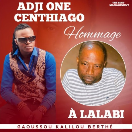 HOMMAGE À LALABI GAOUSSOU KALILOU BERTHÉ | Boomplay Music