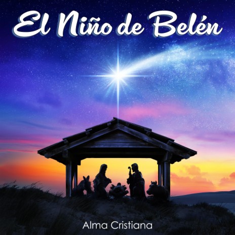 El Niño de Belén | Boomplay Music