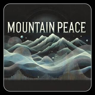 MOUNTAIN PEACE