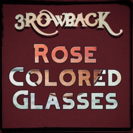 Rose Colored Glasses | Boomplay Music