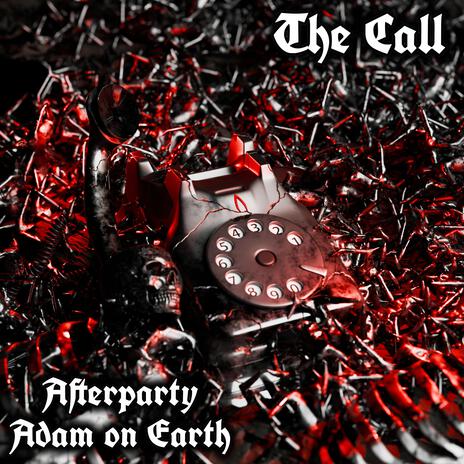 The Call ft. ADAM ON EARTH | Boomplay Music