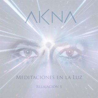 Relajación 1 - Meditar en la Luz