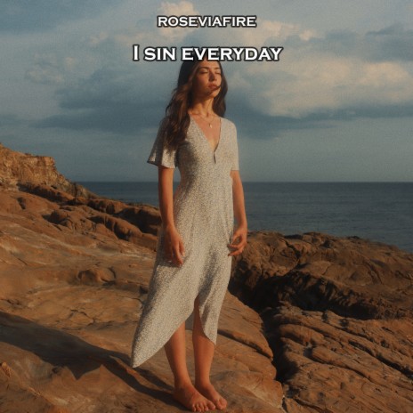 I Sin Everyday | Boomplay Music