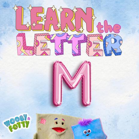 Letter M Song | Boomplay Music