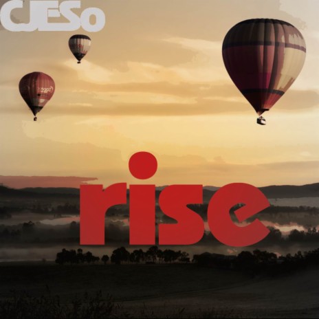 Rise