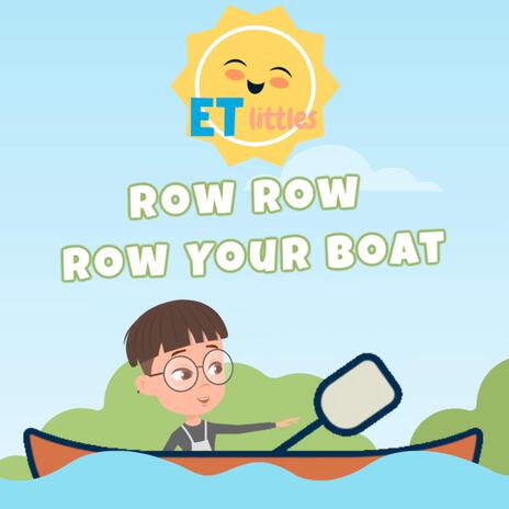 Row Row Row Your Boat | Boomplay Music