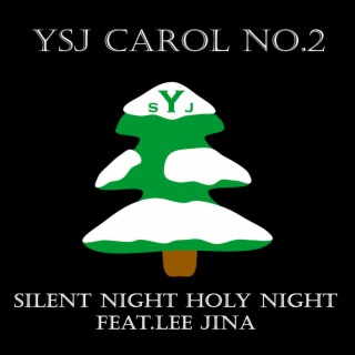 YSJ Carol No.2