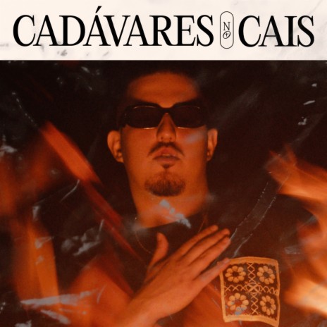 Cadáveres no Cais | Boomplay Music