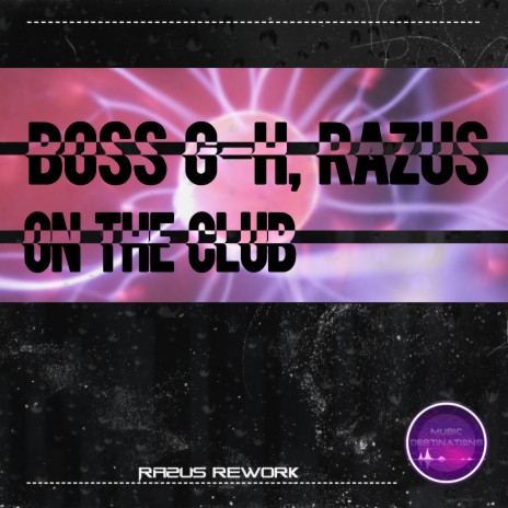 On the Club (Razus Rework) ft. Razus | Boomplay Music