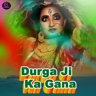 Durga Ji Ka Gana