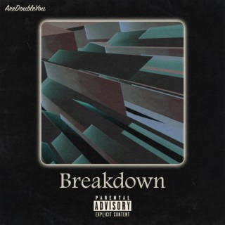 Breakdown