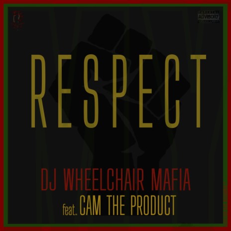 Respect (Radio Edit) ft. Cam The Product | Boomplay Music