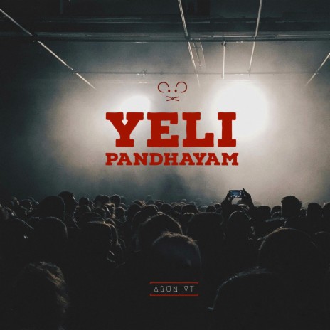 Yeli Pandhayam | Boomplay Music