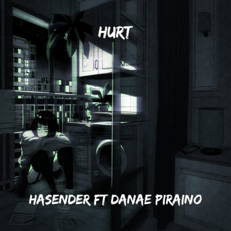 Hurt ft. Danae Piraino | Boomplay Music