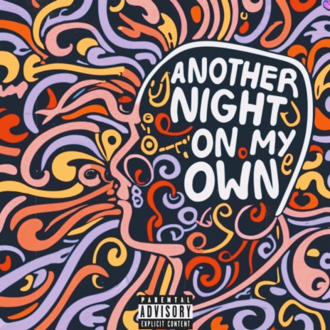 Another Night (On My Own) | Boomplay Music