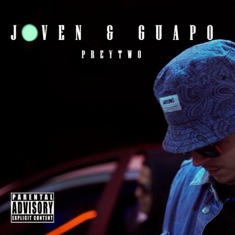 Joven & Guapo | Boomplay Music