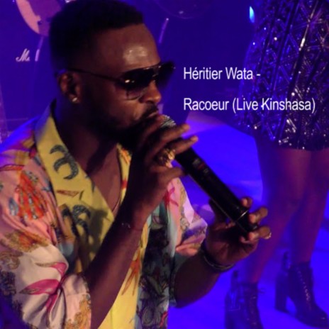 Héritier Watanabe - Racoeur (Live Kinshasa) (Live) | Boomplay Music