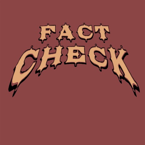FACT CHECK ft. BIGBABYGUCCI | Boomplay Music