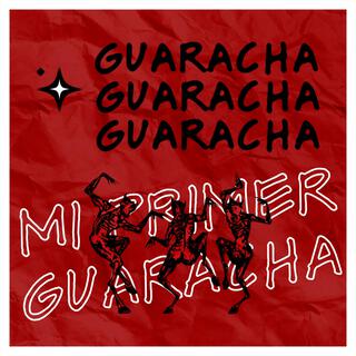 Mi primer guaracha