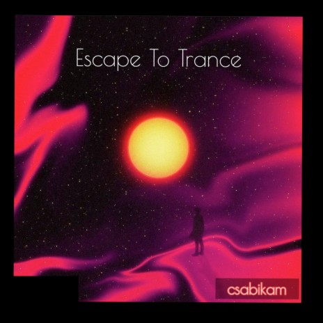 Escape to Trance | Boomplay Music