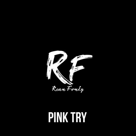 Pink Try | Boomplay Music