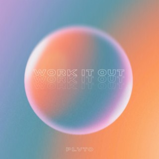 Work It Out (House Version)