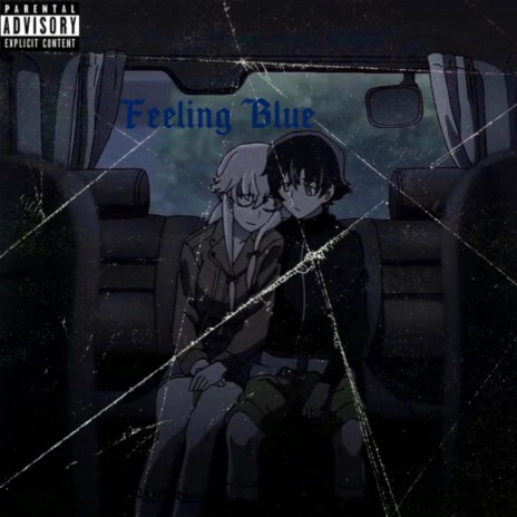 Feeling Blue | Boomplay Music