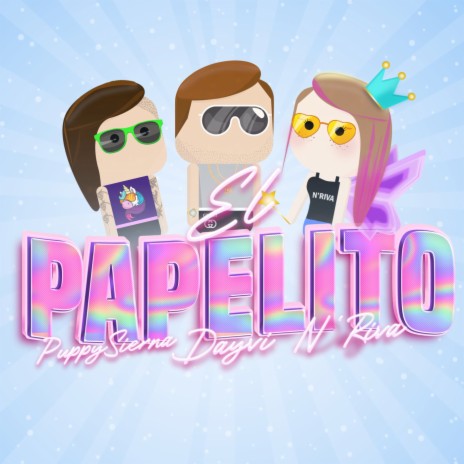 El Papelito ft. Dayvi & N'Riva | Boomplay Music