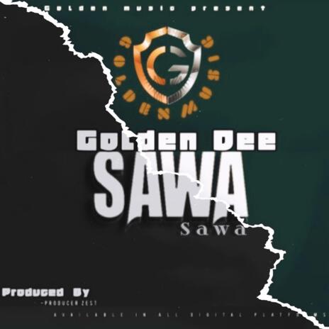 SAWA SAWA | Boomplay Music