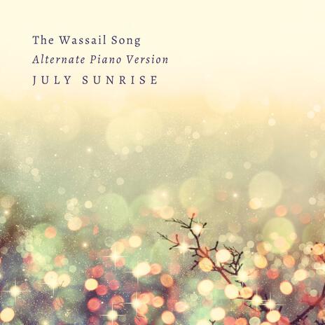 The Wassail Song (Alternate Piano Version)