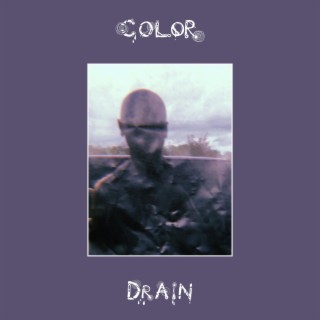 Color Drain lyrics | Boomplay Music