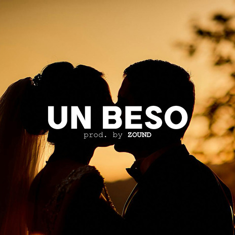 Un Beso | Boomplay Music