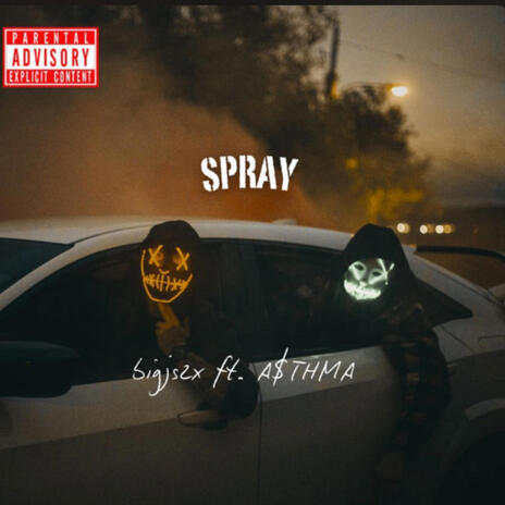 Spray ft. A$THMA | Boomplay Music