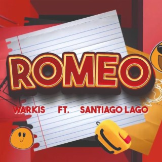 Romeo ft. Santiago Lago lyrics | Boomplay Music
