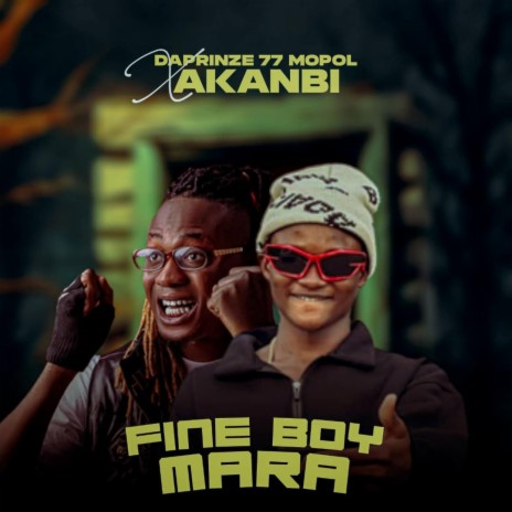 Daprinze Akanbi fine boy mara | Boomplay Music