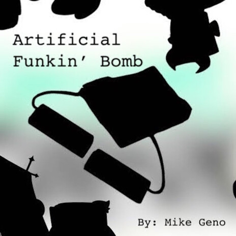 Artificial Funkin' Bomb (Friday Night Funkin') | Boomplay Music