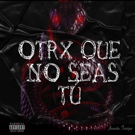 Otrx Que No Seas Tu | Boomplay Music